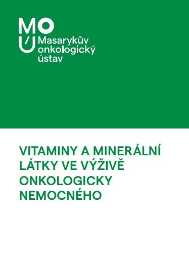 Vitamíny a minerální látky ve výživě onkologicky nemocného