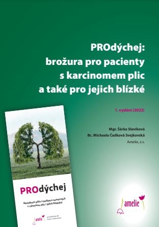 PROdýchej: brožura pro pacienty s karcinomem plic a také pro jejich blízké